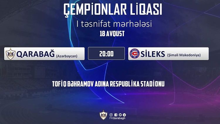 "Sileks"lə oyunun vaxtı və məkanı dəqiqləşdi - "Qarabağ"ın