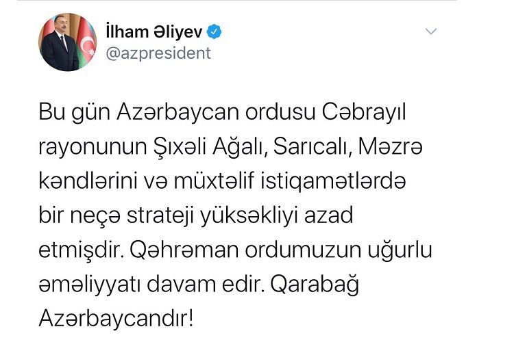 "Cəbrayılın bir neçə kəndi də işğaldan azad olunub" - Prezident