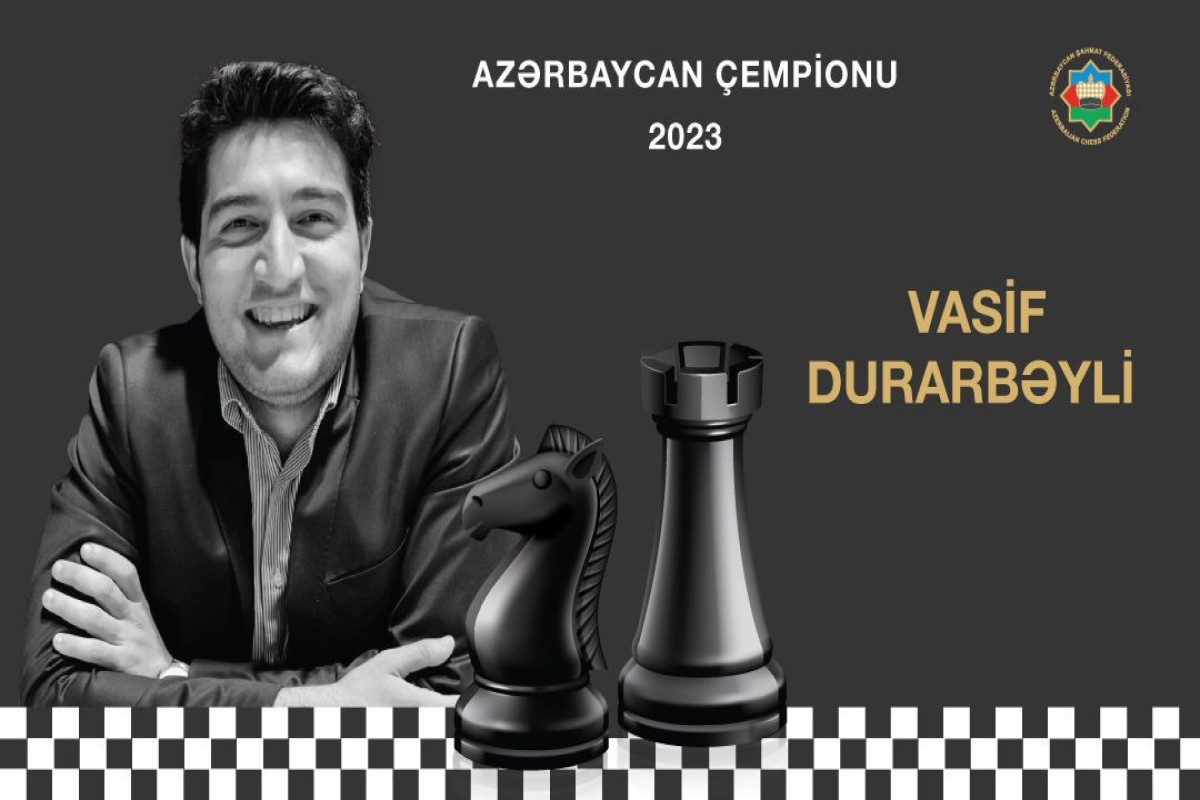 Vasif Durarbəyli Azərbaycan çempionu oldu 