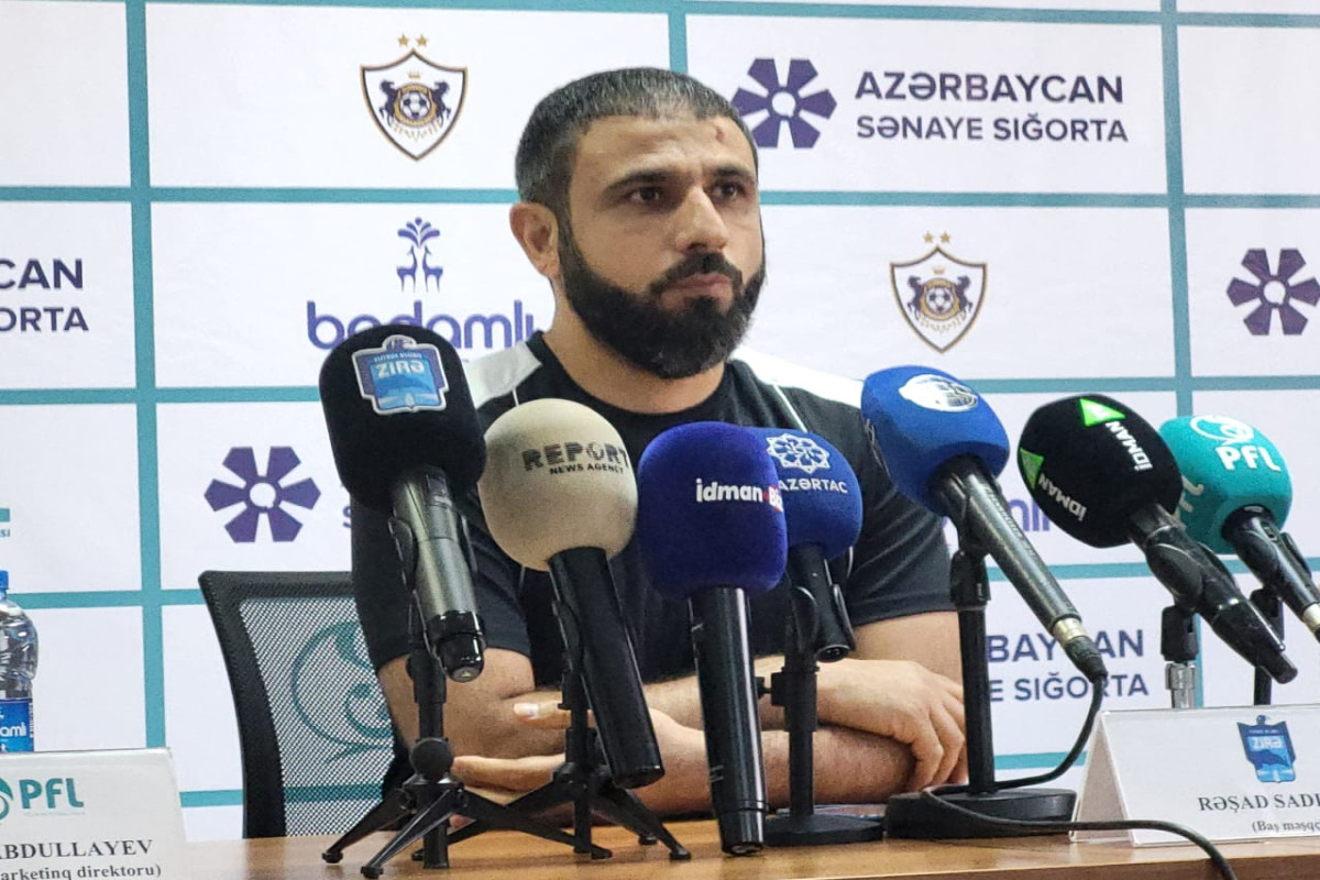 Rəşad Sadıqov: "Çalışacağıq ki, "Qarabağ"a qarşı layiqli müqavimət göstərək"