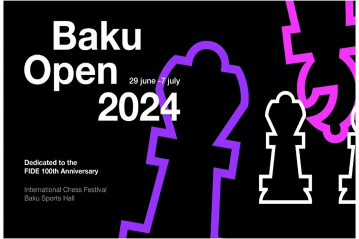 “Baku Open - 2024”də 300-dən çox şahmatçı iştirak edəcək