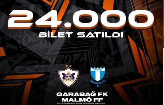 "Qarabağ" - "Malmö" matçına 24 min bilet satılıb