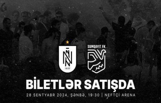 “Neftçi” – “Sumqayıt” matçının biletləri satışda