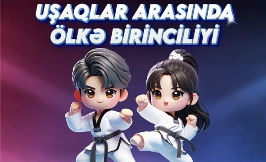 Taekvondo üzrə ölkə birinciliyi keçiriləcək