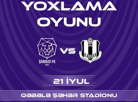 “Şamaxı”nın ikinci rəqibi müəyyənləşib