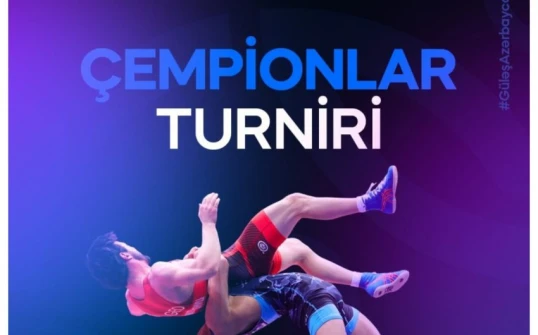 25 güləşçimiz “Çempionlar” turnirində iştirak edəcək