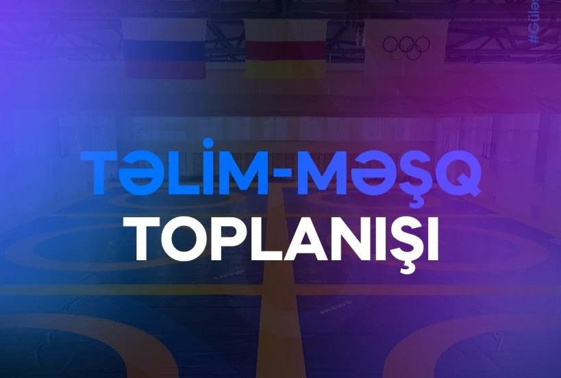 Millimiz Rusiyada təlim-məşq toplanışına başlayıb