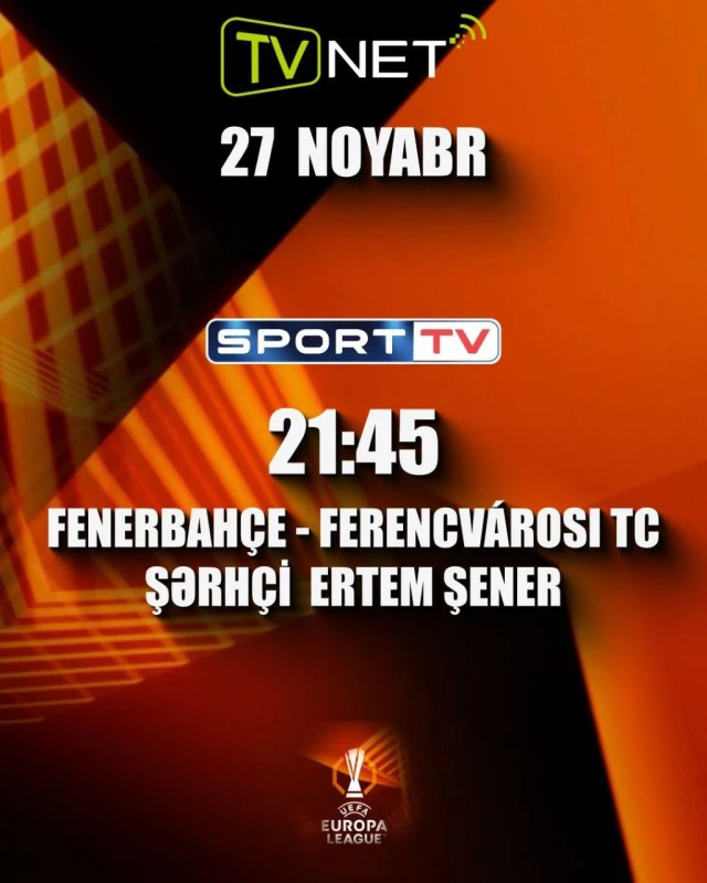 “Fənərbaxça” – “Ferencvaroş” matçı bu kanalda