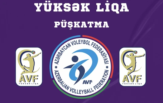 Voleybol üzrə Yüksək Liqasında bu mövsümün püşkü atılıb - FOTO 