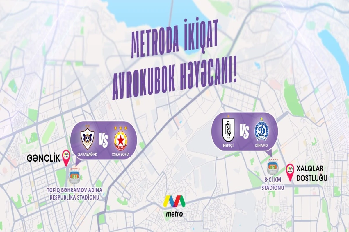“Neftçi” və “Qarabağ”ın oyunu ilə əlaqədar metronun iş rejimi dəyişdiriləcək 