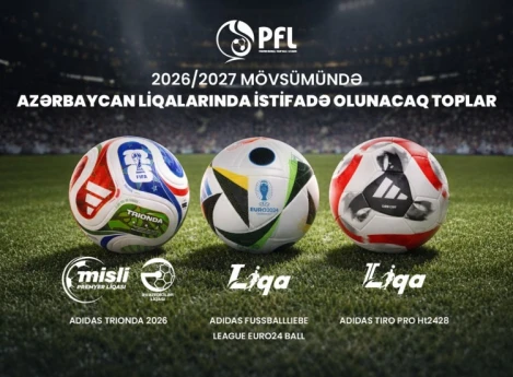 Premyer Liqa: 2026/2027 mövsümündə istifadə ediləcək toplar müəyyənləşib