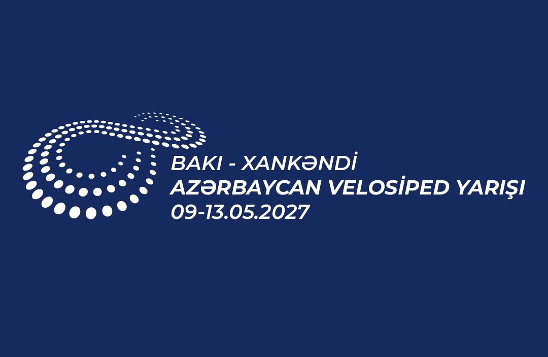 Bakı-Xankəndi Azərbaycan Velosiped Yarışının 2027-ci il tarixi açıqlanıb