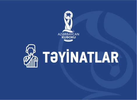 Azərbaycan Kuboku: II təsnifat mərhələsinin təyinatları